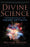 Divine Science: Finding Reason at the Heart of Faith