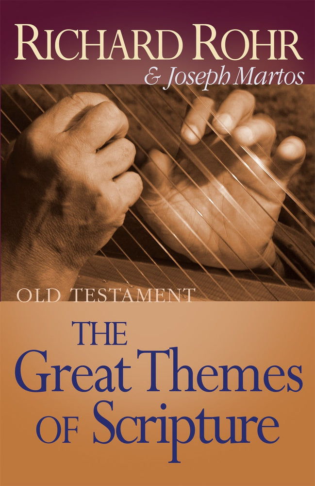 The Great Themes of Scripture: Old Testament