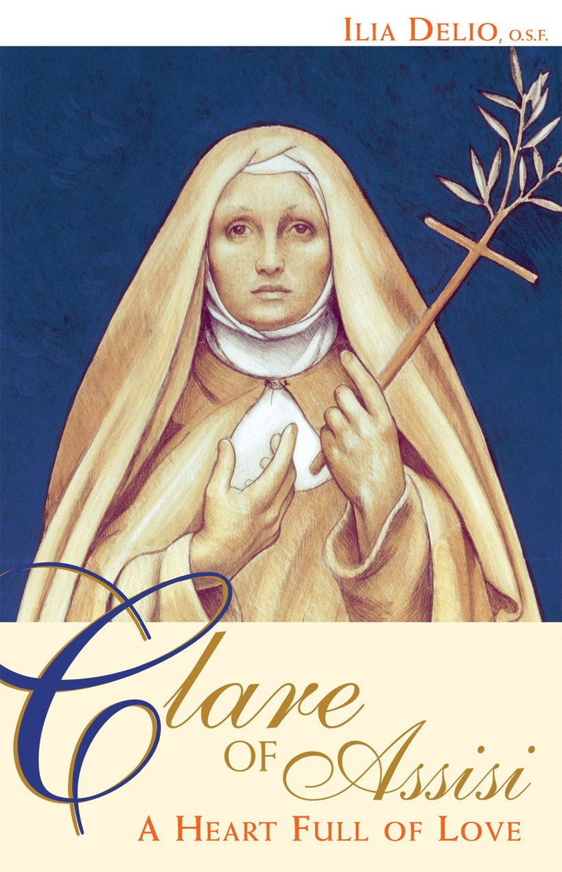 St Clare Of Assisi — Franciscan Media