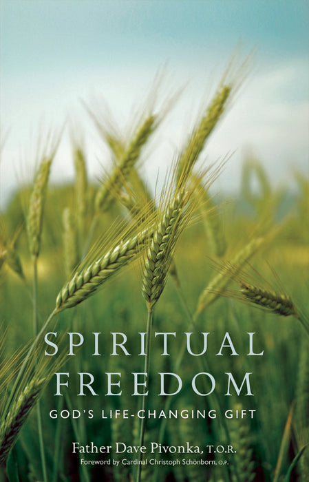 Spiritual Freedom: God's Life-Changing Gift