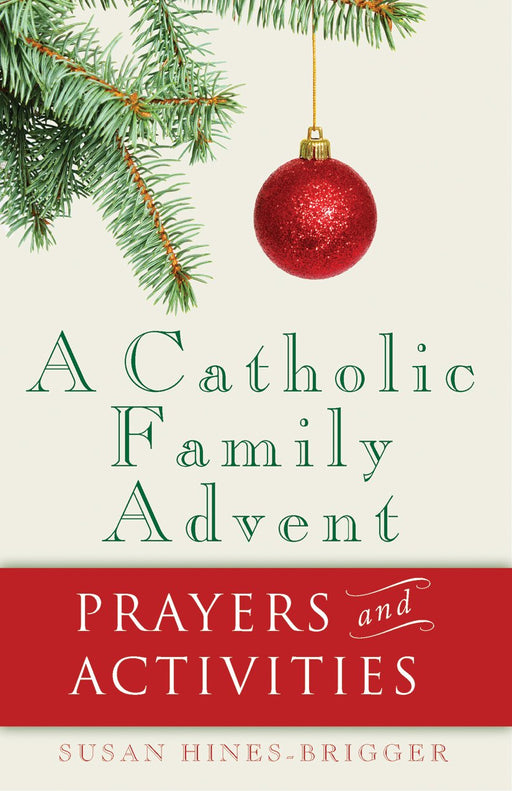 A Catholic Family Advent: Prayers and Activities