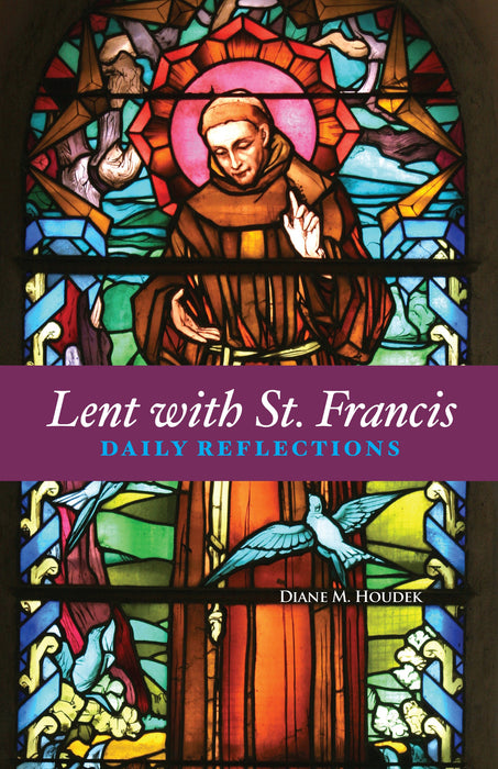 Lent with St. Francis: Daily Reflections