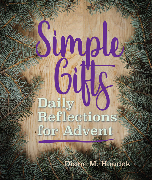 Simple Gifts: Daily Reflections for Advent