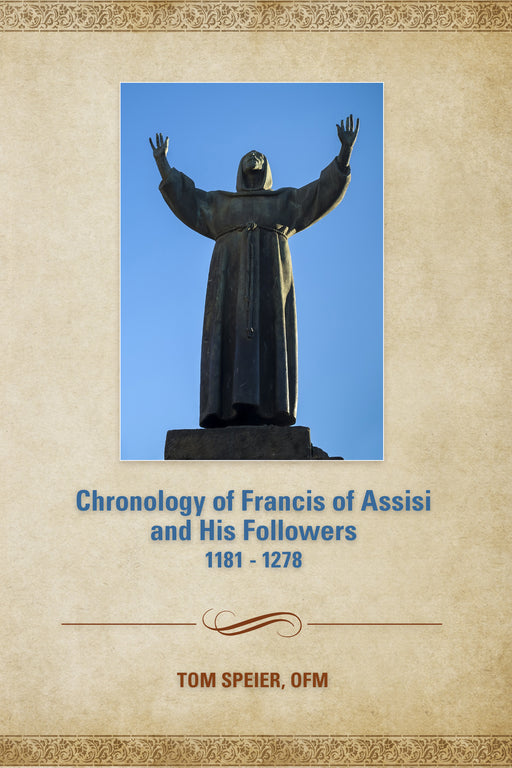 Chronology of Francis of Assisi and His Followers: 1181-1278
